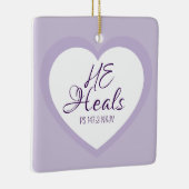 God Heals the Brokenhearted Light Purple Comfort Keramikornament (Rechts)