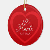 God Heals the Brokenhearted Red Christmas Keramik Ornament (Links)