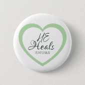 God Heals the Brokenhearted Soft Green Encouraging Button (Vorderseite)