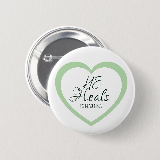 God Heals the Brokenhearted Soft Green Encouraging Button (Vorne & Hinten)
