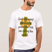 God Invented Whiskey - Irish Zitat T-Shirt (Vorderseite)
