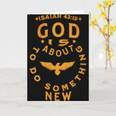 God Is About To Do Soing New Isaiah 4319  Karte (Gelbe Blume)