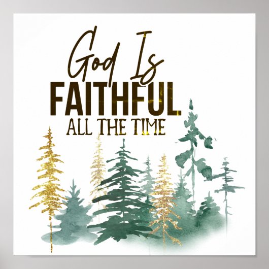 God is Faithful all the Time Poster (Vorne)