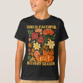 God Is Faithful In Every Season Floral Fall Christ T-Shirt (Vorderseite)