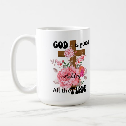 God is good all the time Christian saying Kaffeetasse (Links)