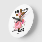 God is good all the time Christian saying Runde Wanduhr (Winkel)