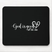 God Is Good All The Time Cross And Heart Christian Mousepad (Vorne)