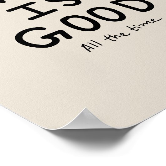 God is good all the time poster (Ecke)