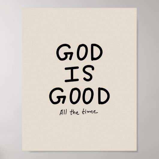 God is good all the time poster (Vorne)