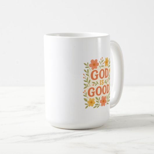 God Is Good Floral Christian Faith Quote Kaffeetasse (VorderseiteRechts)
