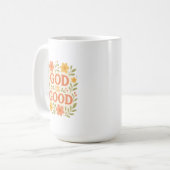God Is Good Floral Christian Faith Quote Kaffeetasse (Vorderseite Links)