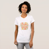 God Is Good Floral Christian Faith Quote T-Shirt (Vorne ganz)