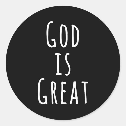 God Is Great Runder Aufkleber (Vorderseite)