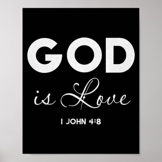 God Is Love 1 John 4_8 Bible Verse Christian Scrip Poster (Vorne)