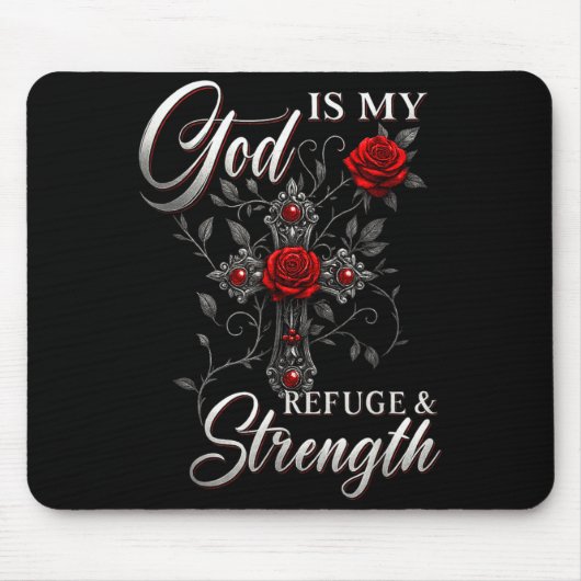 God Is My Refuge And Strength Rose Cross Faith Mousepad (Vorne)