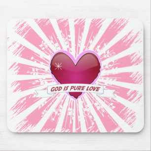 God is Pure Love Mousepad