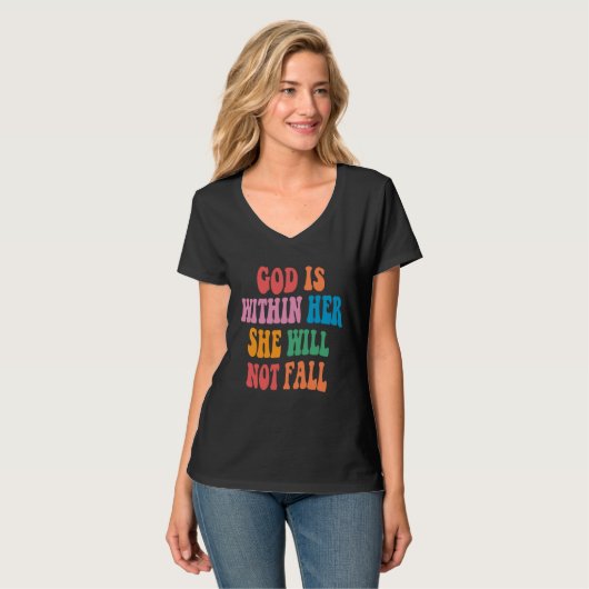 God is within her she will not fall Motivational q T-Shirt (Vorderseite Vollansicht)