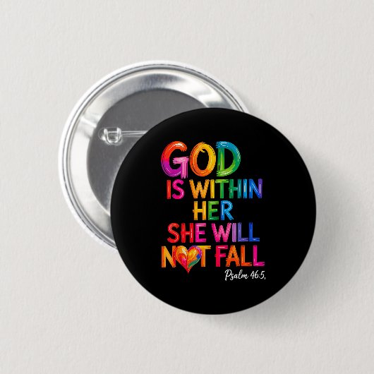 God Is Within Her She Will Not Fall Psalm 46-5  Button (Vorne & Hinten)