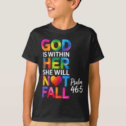 God Is Within Her She Will Not Fall Psalm 46-5  T-Shirt (Vorderseite)