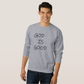 GOD ist gut - Christlich Sweatshirt (Vorne ganz)