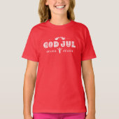 God Jul Swedish Ugge Christmas Scandinavian Script T-Shirt (Vorderseite)