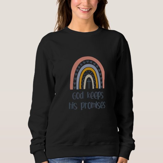 God keeps his promises God Rainbow Christian Rainb Sweatshirt (Vorderseite)