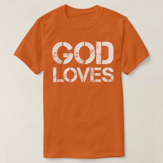 God Loves T-Shirt (Design vorne)