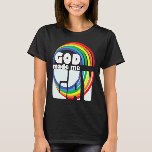 GOD MADE ME GAY RAINBOW IN LETTERS T-Shirt (Vorderseite)