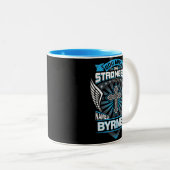 God Made The Strongest And Named Them Byrnes Zweifarbige Tasse (VorderseiteRechts)