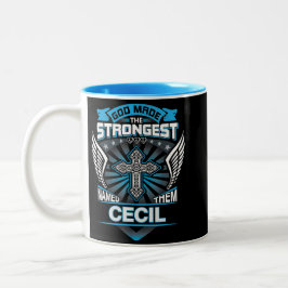 God Made The Strongest And Named Them Cecil Zweifarbige Tasse