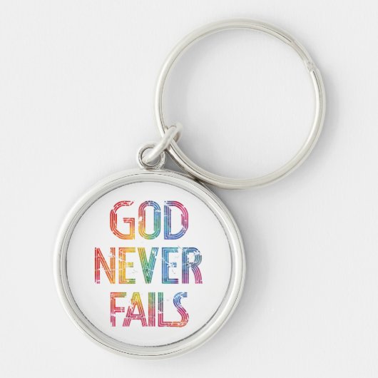 God Never Fails – Rainbow Christian Typography Schlüsselanhänger (Vorne)