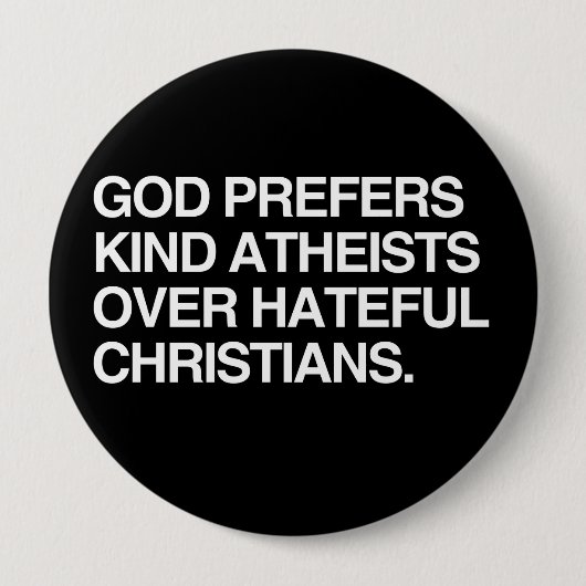 GOD PRÄFERS KIND ATHEISTS BUTTON (Vorderseite)