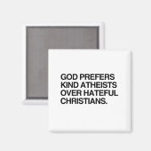 GOD PRÄFERS KIND ATHEISTS MAGNET (Vorderseite/Rückseite)