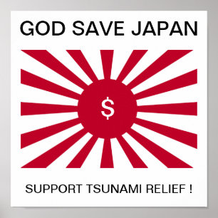 GOD RETTETE JAPAN SUPPORT TSUNAMI RELIEF ! POSTER