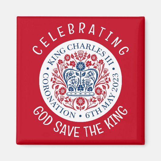 GOD RETTETE THE KING Charles III Coronation Red Magnet (Vorne)