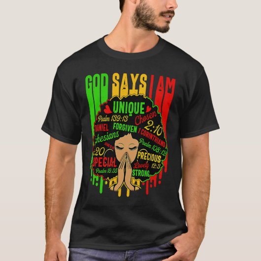 God Say I Am Powerful Black Melanin History Month T-Shirt (Vorderseite)