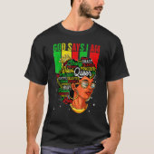God Say I Am Powerful Black Melanin History Month_ T-Shirt (Vorderseite)