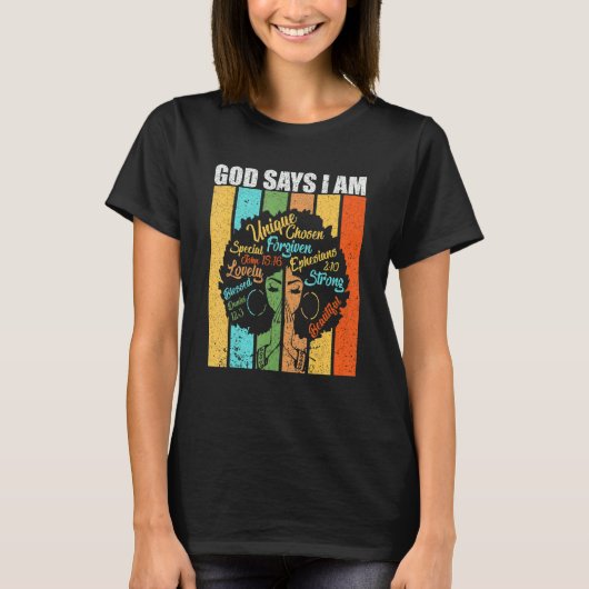 God Say I Am Powerful Black Melanin History Month_ T-Shirt (Vorderseite)