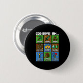 God Says I Am Bible Verses Xel Art Christian Gamer Button (Vorne & Hinten)