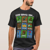 God Says I Am Bible Verses Xel Art Christian Gamer T-Shirt (Vorderseite)