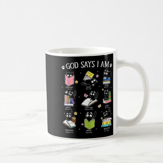 God Says I Am Cat Book Lover Christian Cute Jesus Kaffeetasse (Rechts)