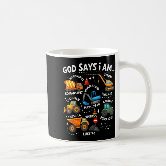 God Says I Am Christian Bible Verses Boys Construc Kaffeetasse (Rechts)