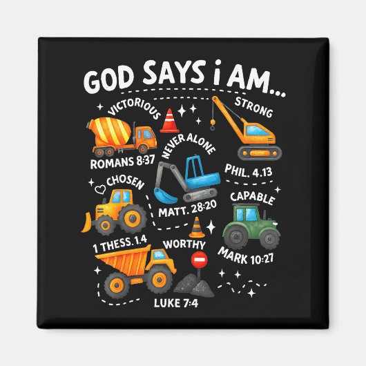 God Says I Am Christian Bible Verses Boys Construc Magnet (Vorne)