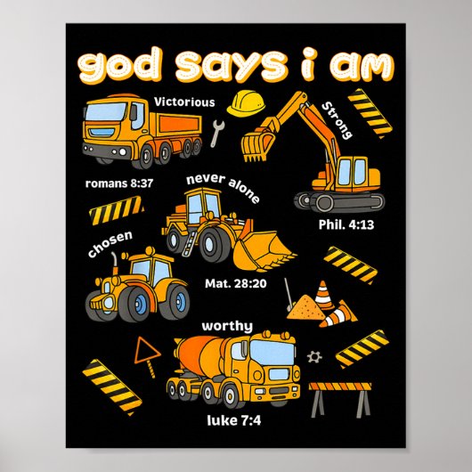 God Says I Am Christian Bible Verses Boys Construc Poster (Vorne)