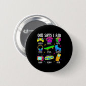 God Says I Am Christian Men Women Kids Retro 80's Button (Vorne & Hinten)