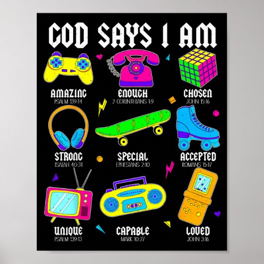 God Says I Am Christian Men Women Kids Retro 80's Poster (Vorne)