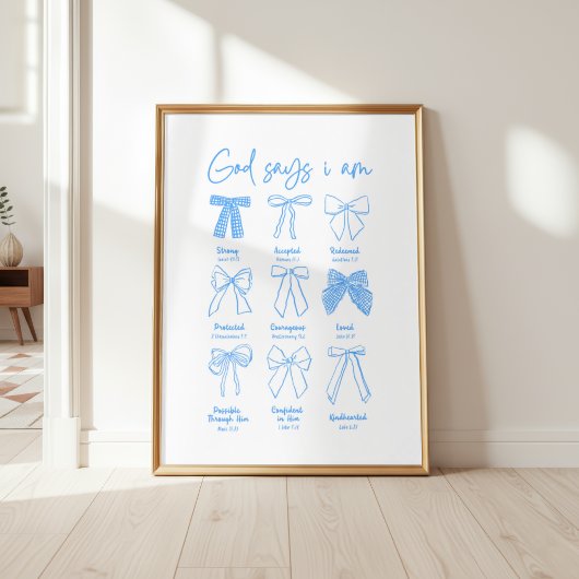 God Says I am Christian Wall Art Poster