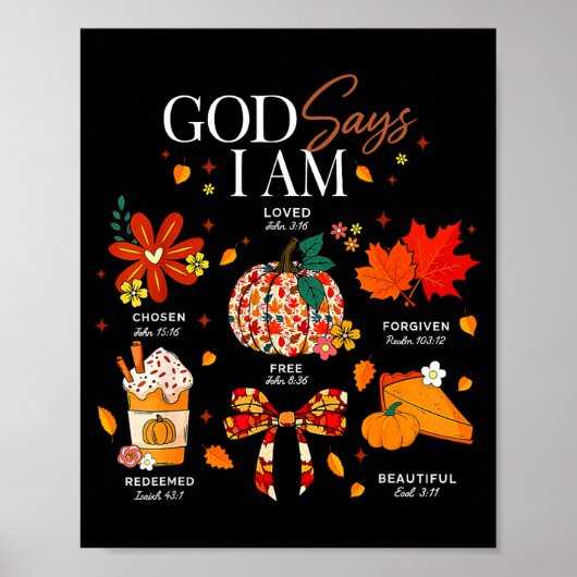 God Says I Am Fall Vibes Autumn Christian Women Me Poster (Vorne)