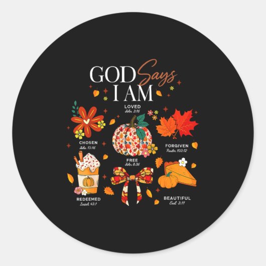 God Says I Am Fall Vibes Autumn Christian Women Me Runder Aufkleber (Vorderseite)