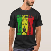 God says i am Locd rastafarian rasta dreadlocks 2 T-Shirt (Vorderseite)